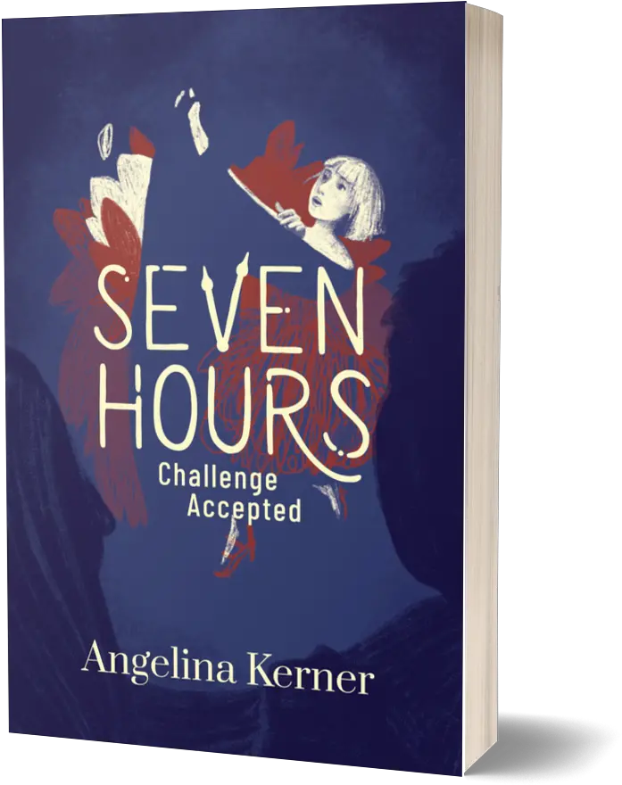 Seven Hours U2013 Angelina Kerner Book Cover Png Challenge Accepted Png