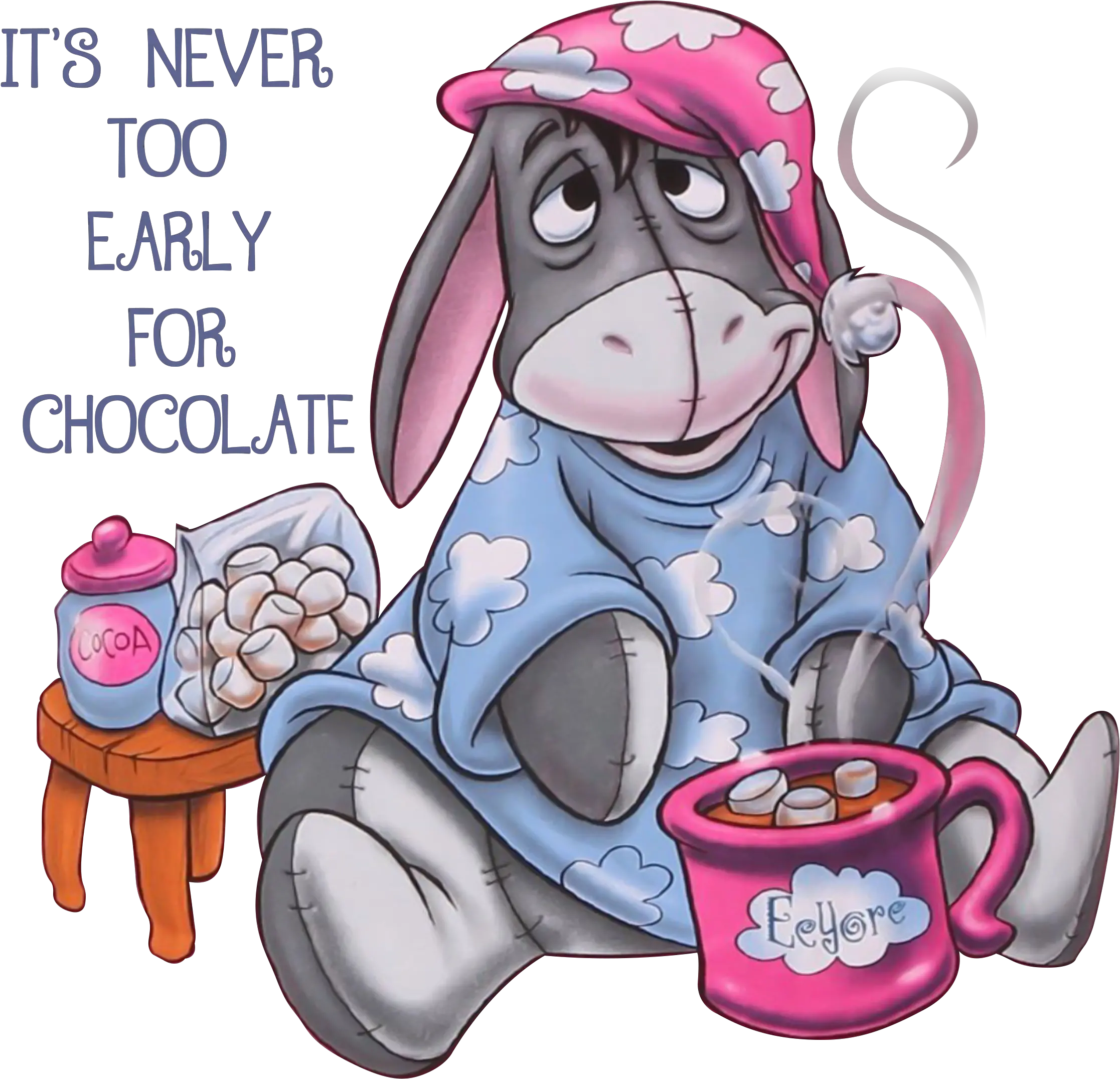 Cute Eeyore Itu0027s Never Too Early For Chocolate Shirt Cartoon Png Eeyore Transparent