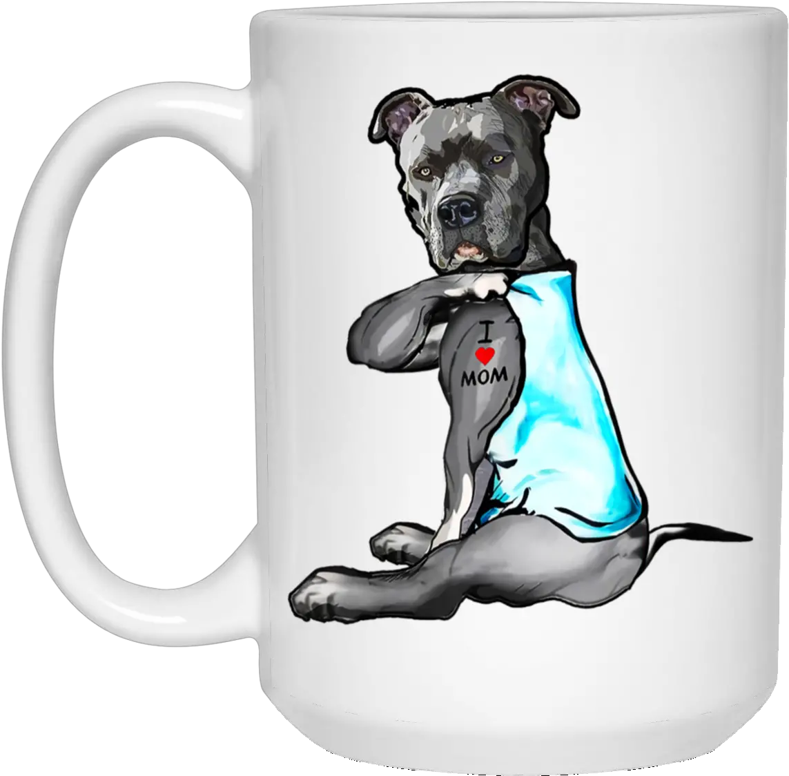 Funny Pit Bull Tattoo I Love Mom Coffee Mug Mom Tattoo Pitbull I Love Mom Shirt Png Mom Tattoo Png