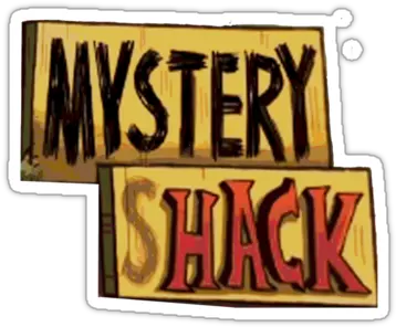 Gravity Falls Mystery Shack Sticker Pegatinas Gravity Falls Mystery Shack Sign Png Shack Png