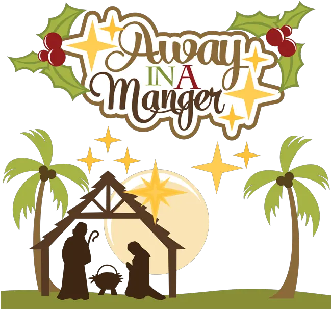 Away In A Manger Clipart Png Image Christian Away In A Manger Manger Png