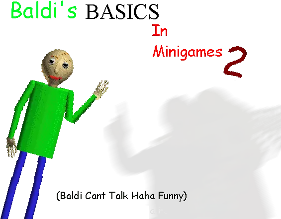 Baldiu0027s Basics In Minigames 2 By Baldiisagoodperson Baldi Basics Plus Baldi Basics Mod Png Baldi Transparent