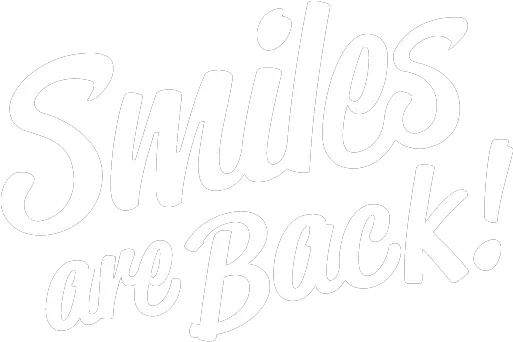 Smiles Are Back Calligraphy Png Follow Us On Instagram Png