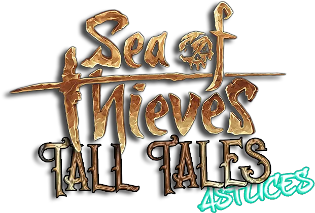 Astuces Sea Of Thieves Tall Tales Calligraphy Png Sea Of Thieves Logo Png